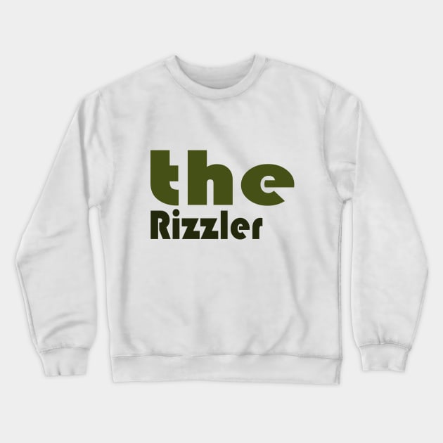 the rizzler tiktok genz viral design funny Crewneck Sweatshirt by artsuhana